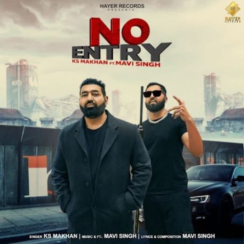 No Entry KS Makhan mp3 song free download, No Entry KS Makhan full album