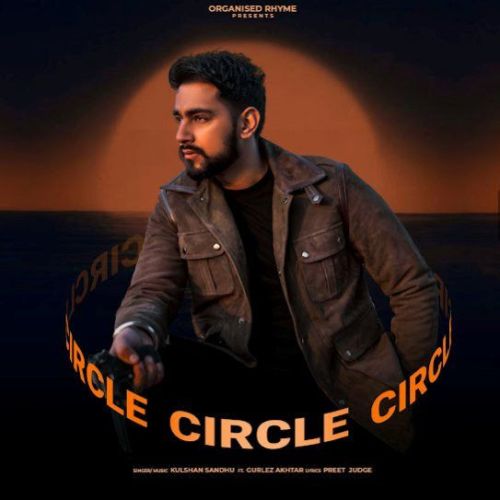 Circle Kulshan Sandhu mp3 song free download, Circle Kulshan Sandhu full album