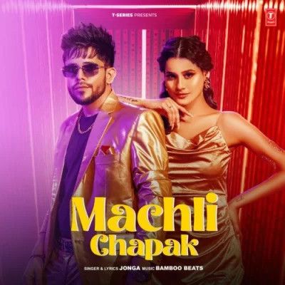 Machli Chapak Jonga mp3 song free download, Machli Chapak Jonga full album