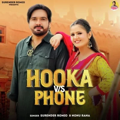 Hooka VS Phone Surender Romio, Nonu Rana mp3 song free download, Hooka VS Phone Surender Romio, Nonu Rana full album