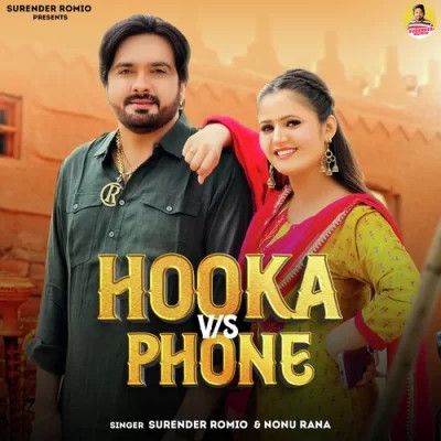 Hooka VS Phone Surender Romio, Nonu Rana mp3 song free download, Hooka VS Phone Surender Romio, Nonu Rana full album