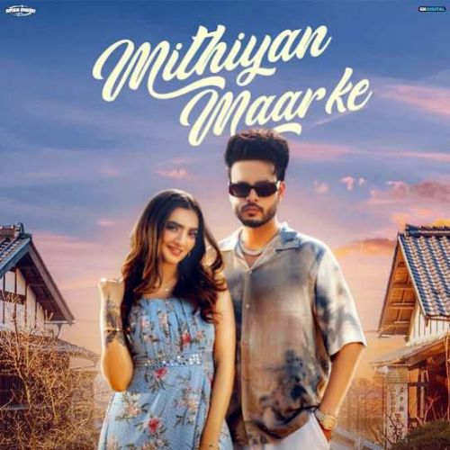 Mithiyan Maar Ke Arsh Maini mp3 song free download, Mithiyan Maar Ke Arsh Maini full album