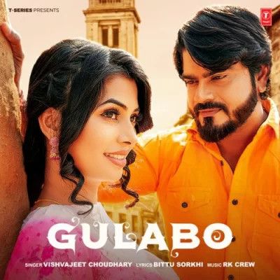 Gulabo Vishvajeet Choudhary mp3 song free download, Gulabo Vishvajeet Choudhary full album