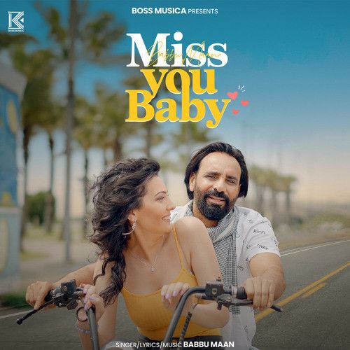 Miss You Baby Babbu Maan mp3 song free download, Miss You Baby Babbu Maan full album