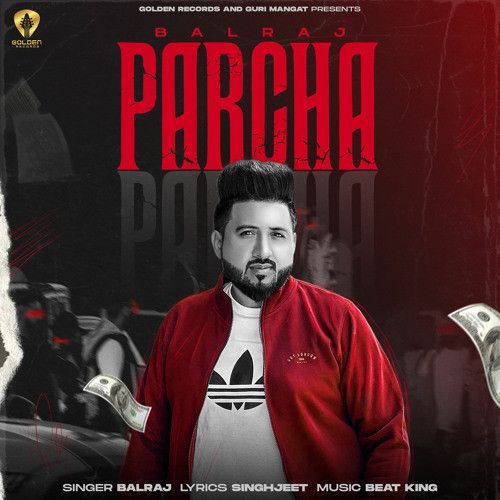 Parcha Balraj mp3 song free download, Parcha Balraj full album