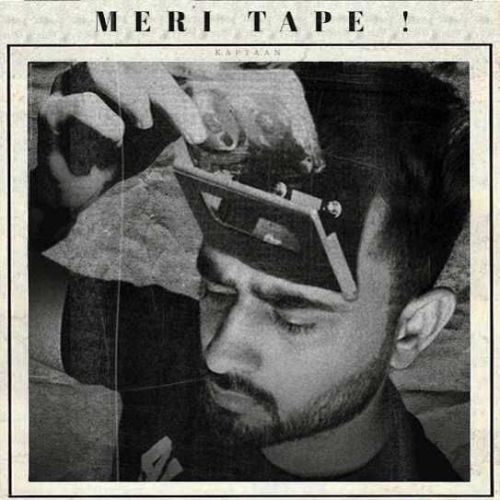 Meri Tape Kaptaan mp3 song free download, Meri Tape Kaptaan full album