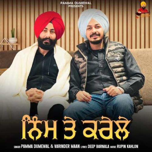 Neem Te Karele Pamma Dumewal mp3 song free download, Neem Te Karele Pamma Dumewal full album