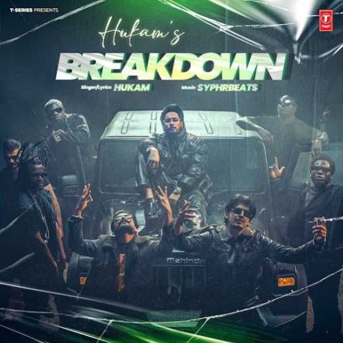 Breakdown Hukam mp3 song free download, Breakdown Hukam full album