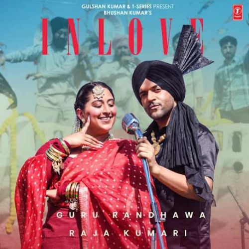 In Love Guru Randhawa, Raja Kumari mp3 song free download, In Love Guru Randhawa, Raja Kumari full album