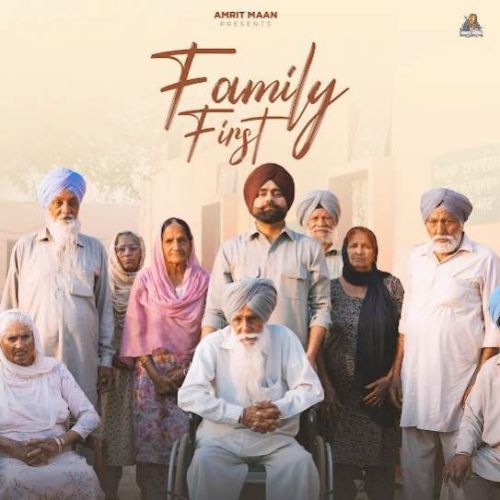 Family First Amrit Maan mp3 song free download, Family First Amrit Maan full album