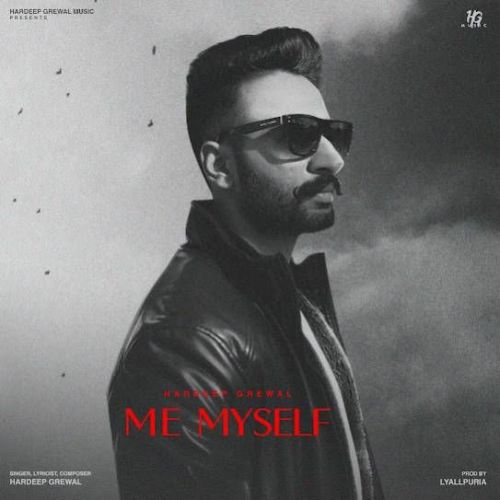 Me Myself Hardeep Grewal mp3 song free download, Me Myself Hardeep Grewal full album