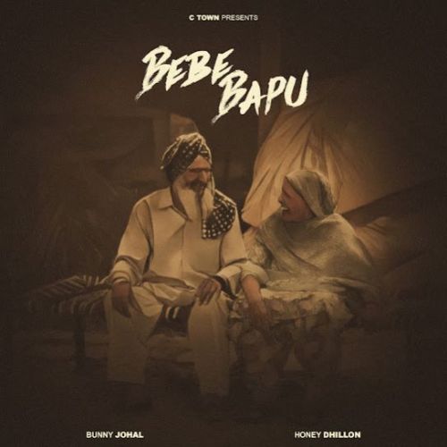 Bebe Bapu Bunny Johal mp3 song free download, Bebe Bapu Bunny Johal full album