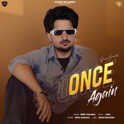 Once Again Deep Chambal mp3 song free download, Once Again Deep Chambal full album