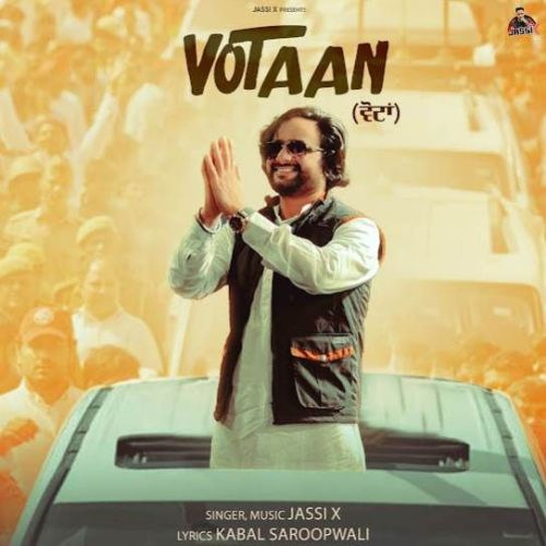 Votaan Jassi X mp3 song free download, Votaan Jassi X full album