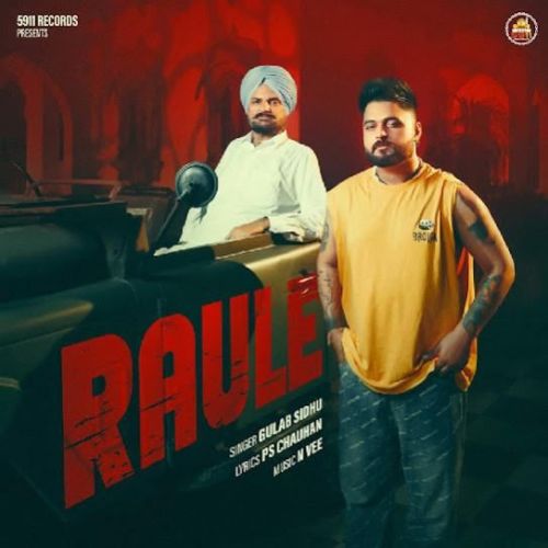 Raule Gulab Sidhu mp3 song free download, Raule Gulab Sidhu full album