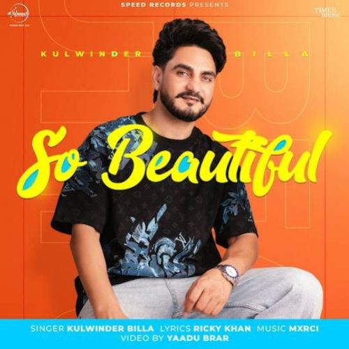 So Beautiful Kulwinder Billa mp3 song free download, So Beautiful Kulwinder Billa full album