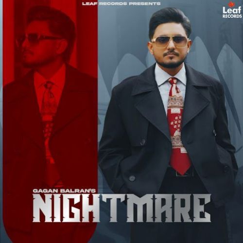 Nightmare Gagan Balran mp3 song free download, Nightmare Gagan Balran full album