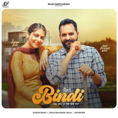 Bindi Karam Brar, Jaggi Bathinde Wala mp3 song free download, Bindi Karam Brar, Jaggi Bathinde Wala full album