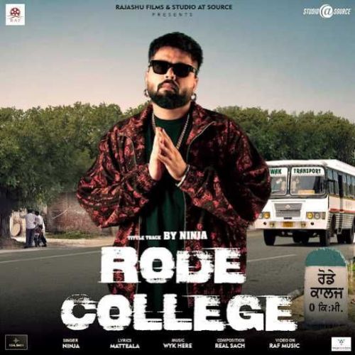 Rode College Ninja mp3 song free download, Rode College Ninja full album