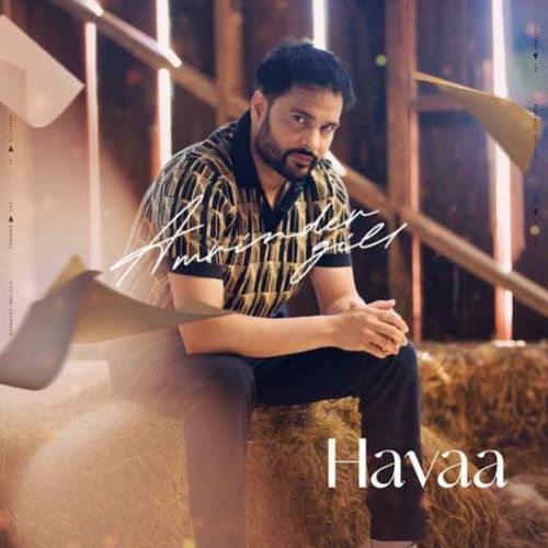 Havaa Amrinder Gill mp3 song free download, Havaa Amrinder Gill full album