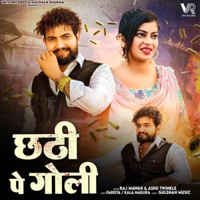 Chatti Pe Goli Raj Mawar, Ashu Twinkle mp3 song free download, Chatti Pe Goli Raj Mawar, Ashu Twinkle full album