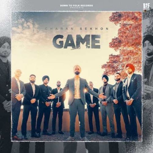 Game Charan Sekhon mp3 song free download, Game Charan Sekhon full album