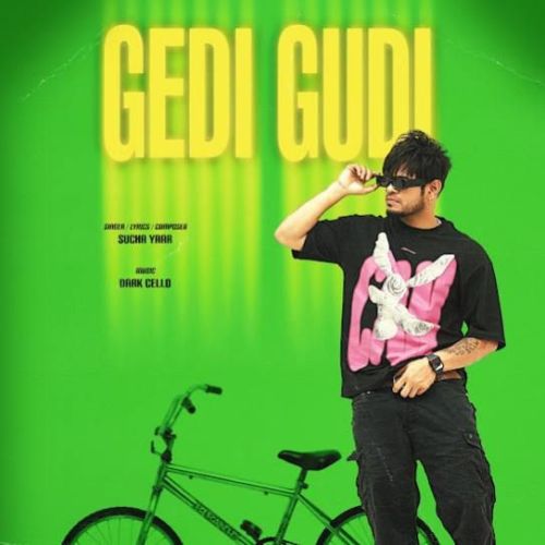 Gedi Gudi Sucha Yaar mp3 song free download, Gedi Gudi Sucha Yaar full album