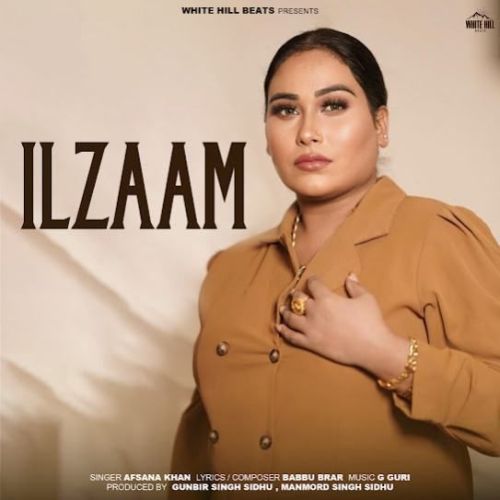 Ilzaam Afsana Khan mp3 song free download, Ilzaam Afsana Khan full album