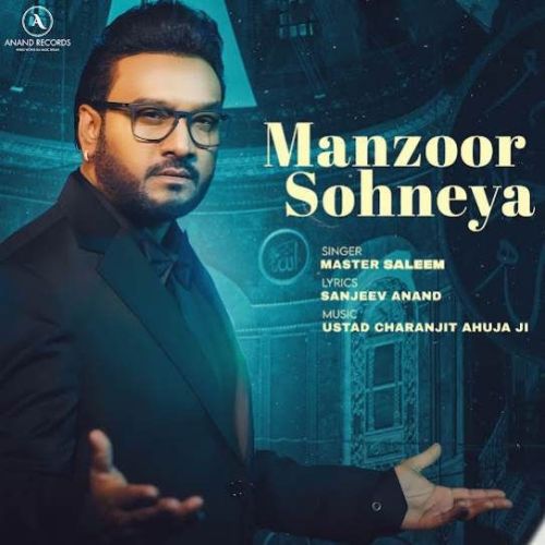 Manzoor Sohneya Master Saleem mp3 song free download, Manzoor Sohneya Master Saleem full album