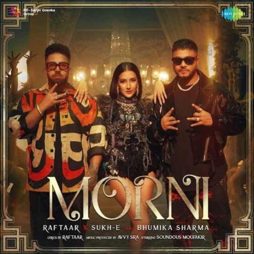 Morni Raftaar, Sukh-E Muzical Doctorz mp3 song free download, Morni Raftaar, Sukh-E Muzical Doctorz full album