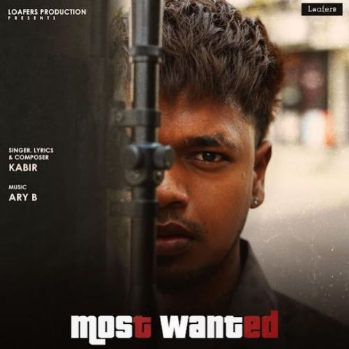 Most Wanted Kabir mp3 song free download, Most Wanted Kabir full album