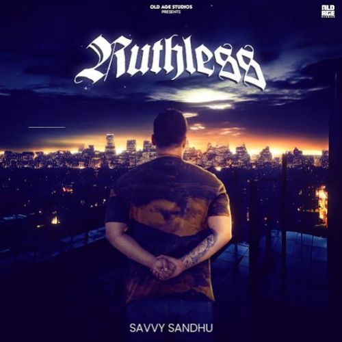 High Class Savvy Sandhu mp3 song free download, Truthless Savvy Sandhu full album