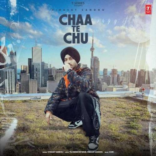 Chaa Te Chu Virasat Sandhu mp3 song free download, Chaa Te Chu Virasat Sandhu full album