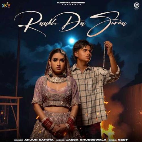 Raakh Da Surma Arjun Sahota mp3 song free download, Raakh Da Surma Arjun Sahota full album