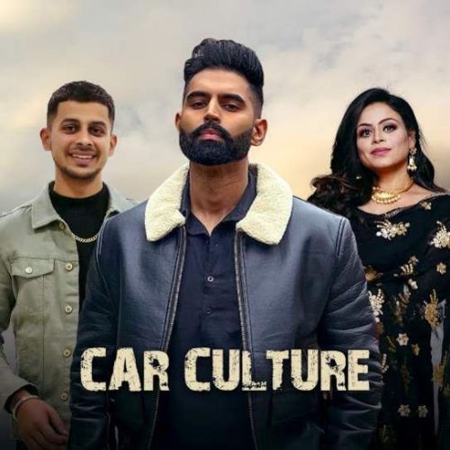 Car Culture Parmish Verma mp3 song free download, Car Culture Parmish Verma full album