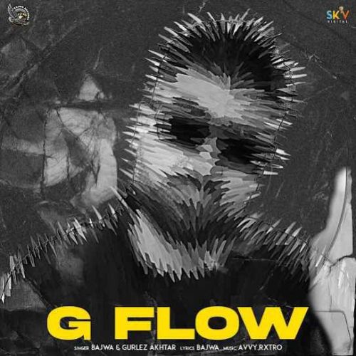 G Flow Bajwa, Gurlez Akhtar mp3 song free download, G Flow Bajwa, Gurlez Akhtar full album