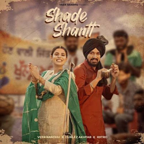 Shade Shantt Veer Sandhu mp3 song free download, Shade Shantt Veer Sandhu full album