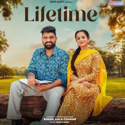 Lifetime Khasa Aala Chahar mp3 song free download, Lifetime Khasa Aala Chahar full album