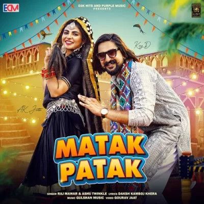 Matak Patak Raj Mawar, Ashu Twinkle mp3 song free download, Matak Patak Raj Mawar, Ashu Twinkle full album