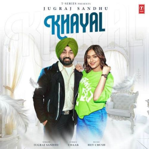 Khayal Jugraj Sandhu mp3 song free download, Khayal Jugraj Sandhu full album