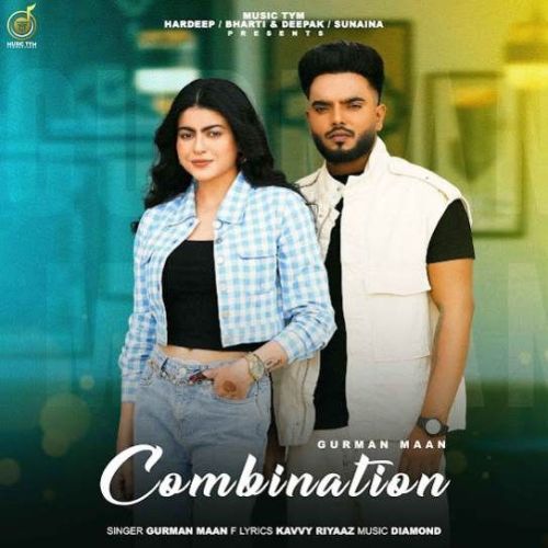 Combination Gurman Maan mp3 song free download, Combination Gurman Maan full album