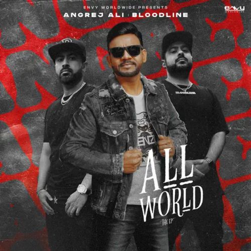 All World By Angrej Ali full mp3 album downlad