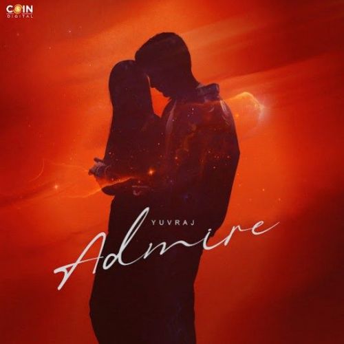 Admire Yuvraj mp3 song free download, Admire Yuvraj full album