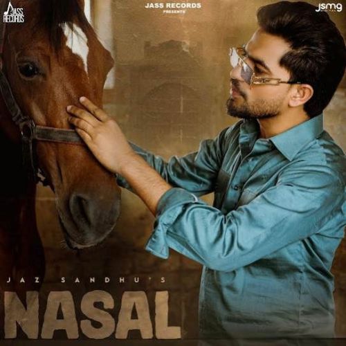 Nasal Jaz Sandhu mp3 song free download, Nasal Jaz Sandhu full album