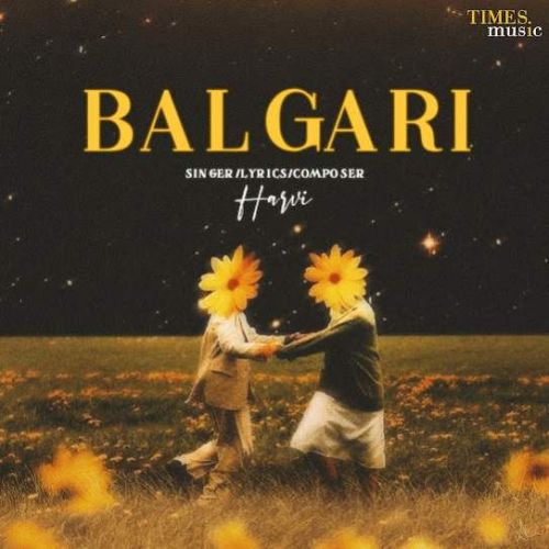 Balgari Harvi mp3 song free download, Balgari Harvi full album