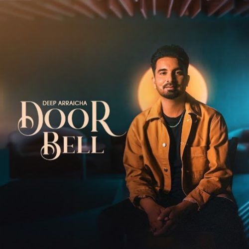 Door Bell Deep Arraicha mp3 song free download, Door Bell Deep Arraicha full album