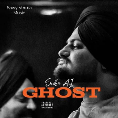 Ghost Sidhu Moose Wala AI mp3 song free download, Ghost Sidhu Moose Wala AI full album