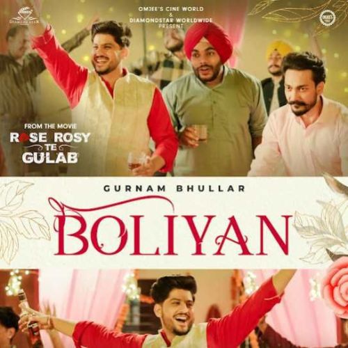 Boliyan Gurnam Bhullar mp3 song free download, Boliyan Gurnam Bhullar full album