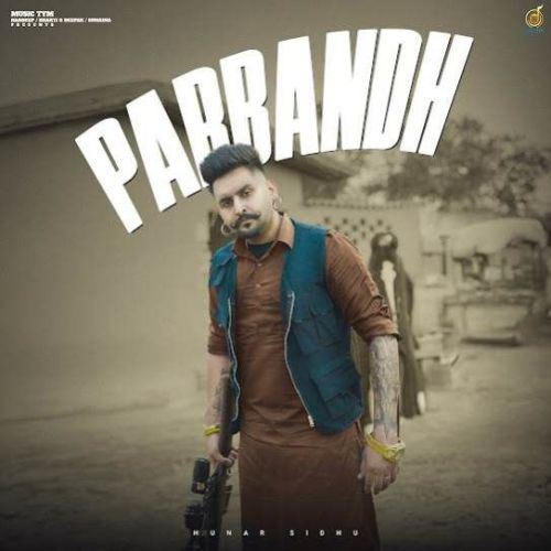 Parbandh Hunar Sidhu mp3 song free download, Parbandh Hunar Sidhu full album