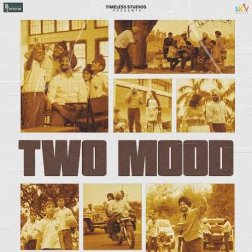 Two Mood Gurtaj mp3 song free download, Two Mood Gurtaj full album